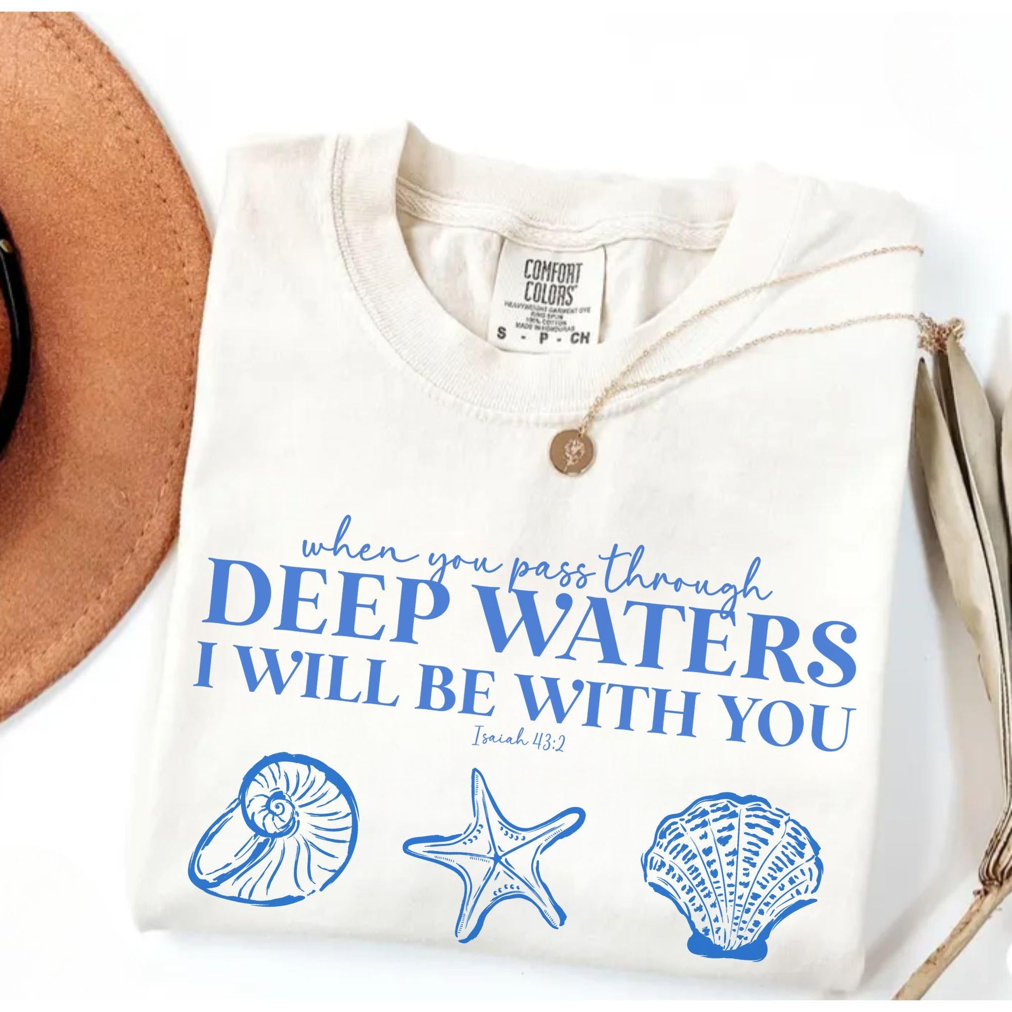 Christian Comfort Colors, Deep Waters, Bible verse shirt Comfort Colors, Scripture Shirt, Christian T-shirt, Faith bible verse shirt